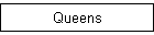 Queens